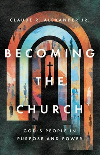 Cover of Becoming the Church