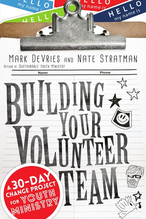 Cover of Building Your Volunteer Team