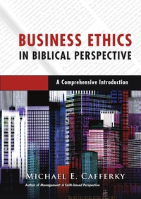 Cover of Business Ethics in Biblical Perspective