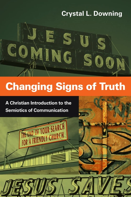 Cover of Changing Signs of Truth