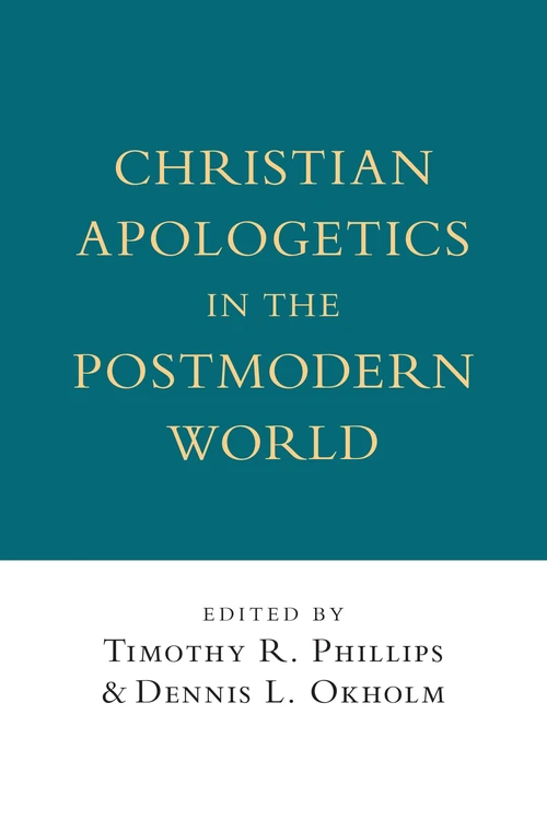 Cover of Christian Apologetics in the Postmodern World