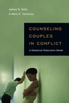 Cover of Counseling Couples in Conflict