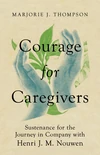 Cover of Courage for Caregivers