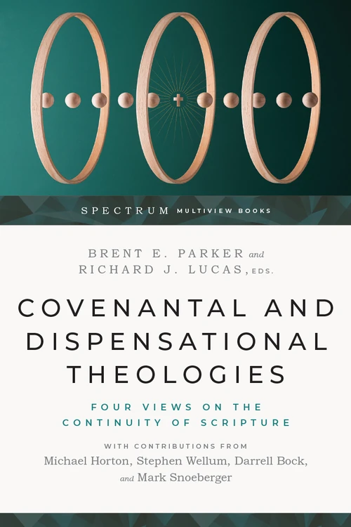Cover of Covenantal and Dispensational Theologies