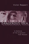 Cover of C. S. Lewis's Dangerous Idea