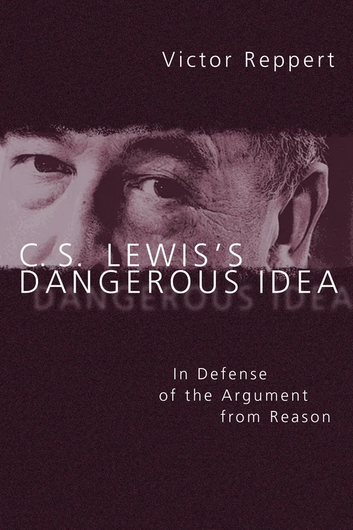 Cover of C. S. Lewis's Dangerous Idea