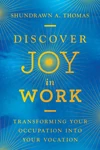 Cover of Discover Joy in Work