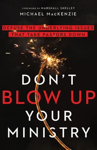 Cover of Don't Blow Up Your Ministry