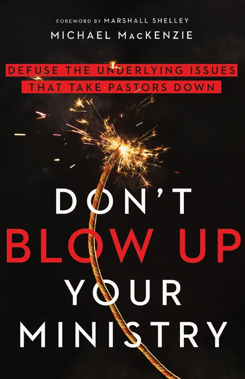 Cover of Don't Blow Up Your Ministry