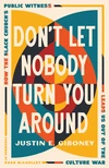 Cover of Don't Let Nobody Turn You Around