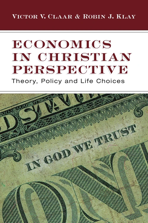 Cover of Economics in Christian Perspective
