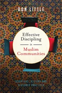 Cover of Effective Discipling in Muslim Communities