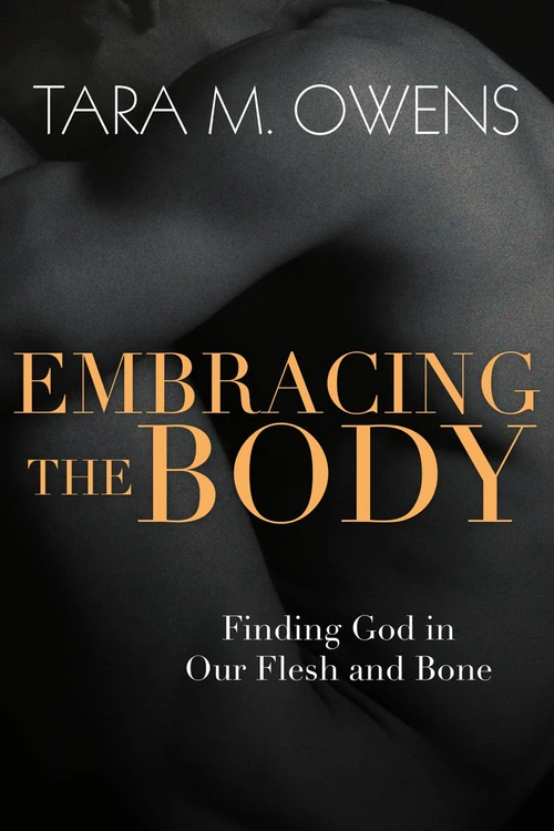 Cover of Embracing the Body