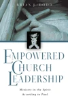 Cover of Empowered Church Leadership