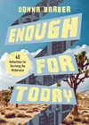 Cover of Enough for Today