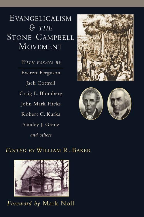 Cover of Evangelicalism & the Stone-Campbell Movement