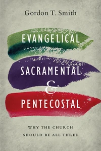 Cover of Evangelical, Sacramental, and Pentecostal