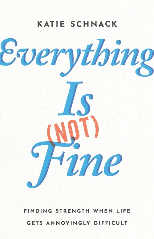 Cover of Everything Is (Not) Fine