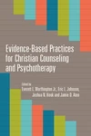 Cover of Evidence-Based Practices for Christian Counseling and Psychotherapy