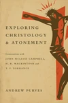 Cover of Exploring Christology and Atonement