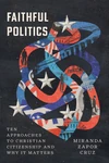 Cover of Faithful Politics