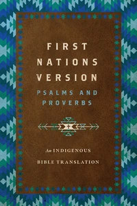 Cover of First Nations Version Psalms and Proverbs