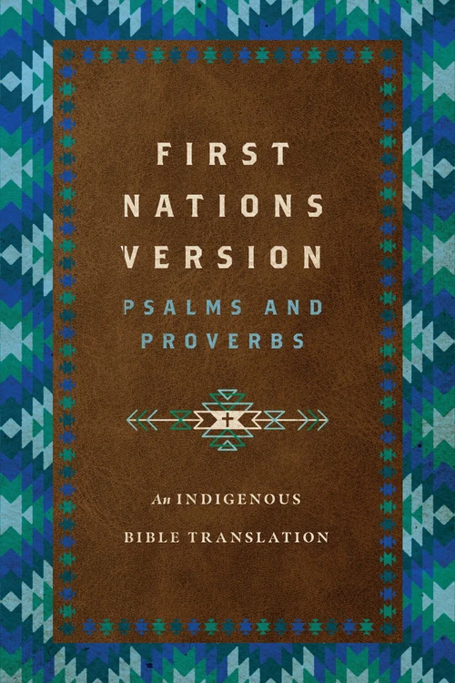 Cover of First Nations Version Psalms and Proverbs