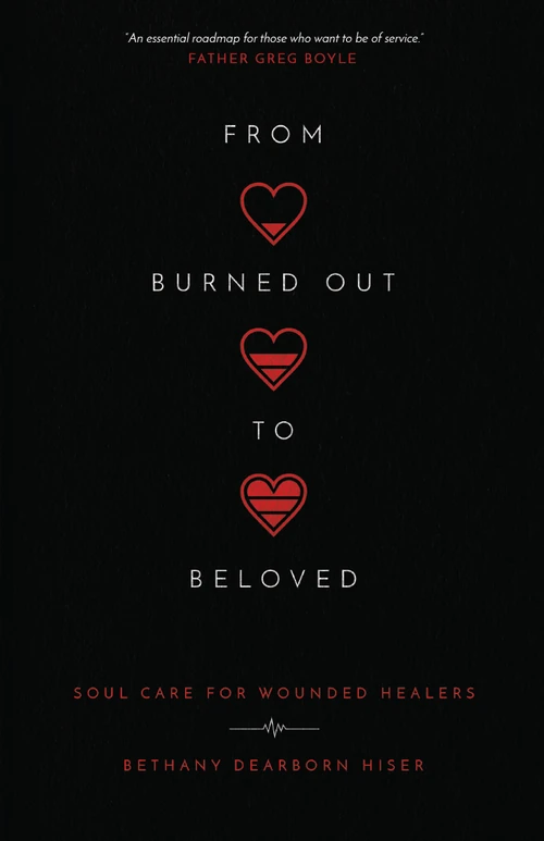 Cover of From Burned Out to Beloved