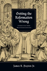 Cover of Getting the Reformation Wrong