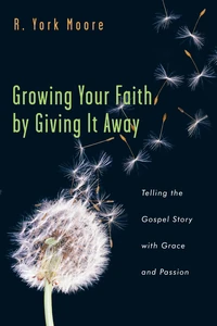 Cover of Growing Your Faith by Giving It Away