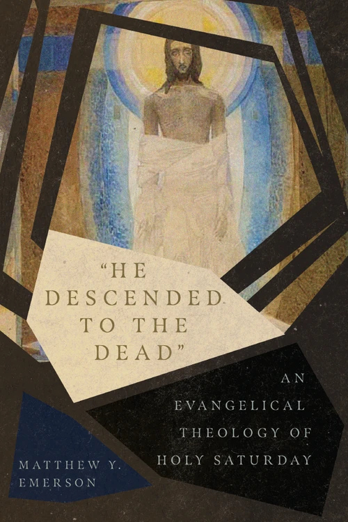Cover of "He Descended to the Dead"