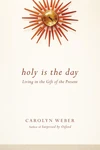 Cover of Holy Is the Day