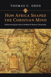 Cover of How Africa Shaped the Christian Mind
