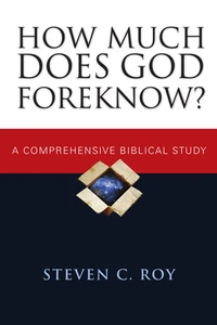 Cover of How Much Does God Foreknow?