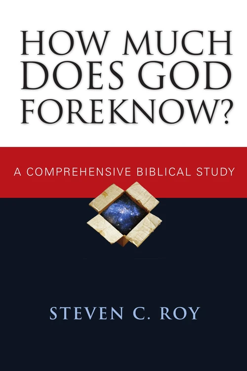 Cover of How Much Does God Foreknow?