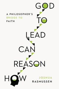 Cover of How Reason Can Lead to God