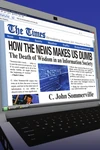 Cover of How the News Makes Us Dumb
