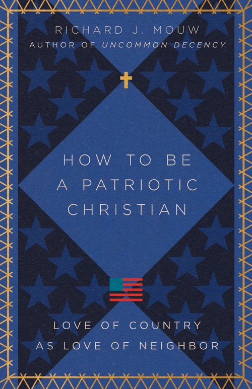 Cover of How to Be a Patriotic Christian