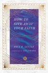 Cover of How to Give Away Your Faith