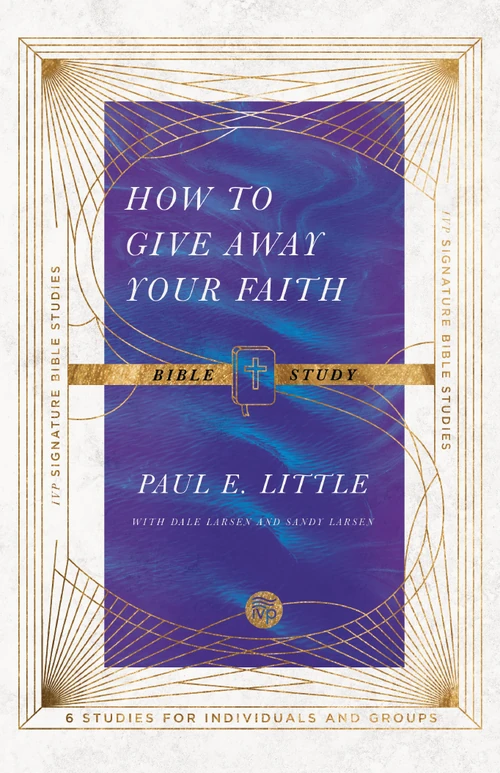 Cover of How to Give Away Your Faith Bible Study