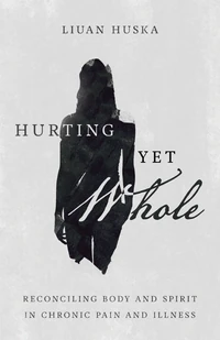 Cover of Hurting Yet Whole