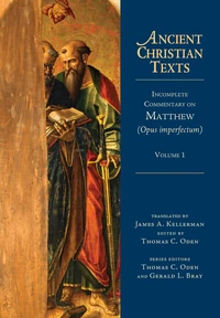 Cover of Incomplete Commentary on Matthew (Opus imperfectum)