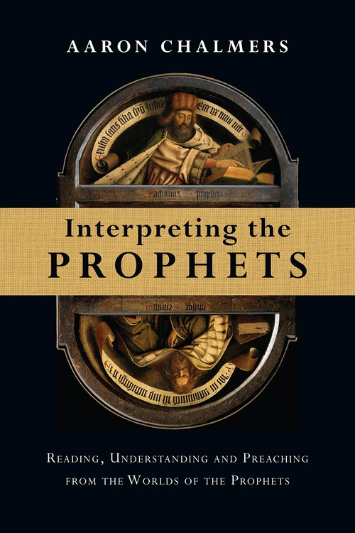 Cover of Interpreting the Prophets