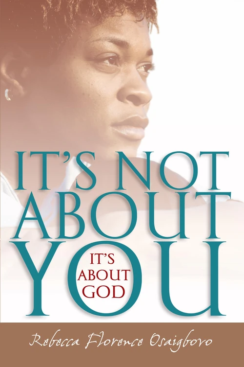 Cover of It's Not About You--It's About God