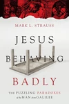 Cover of Jesus Behaving Badly