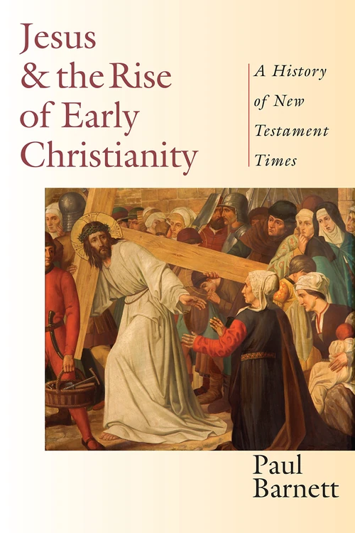 Cover of Jesus and the Rise of Early Christianity