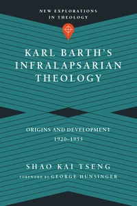 Cover of Karl Barth's Infralapsarian Theology