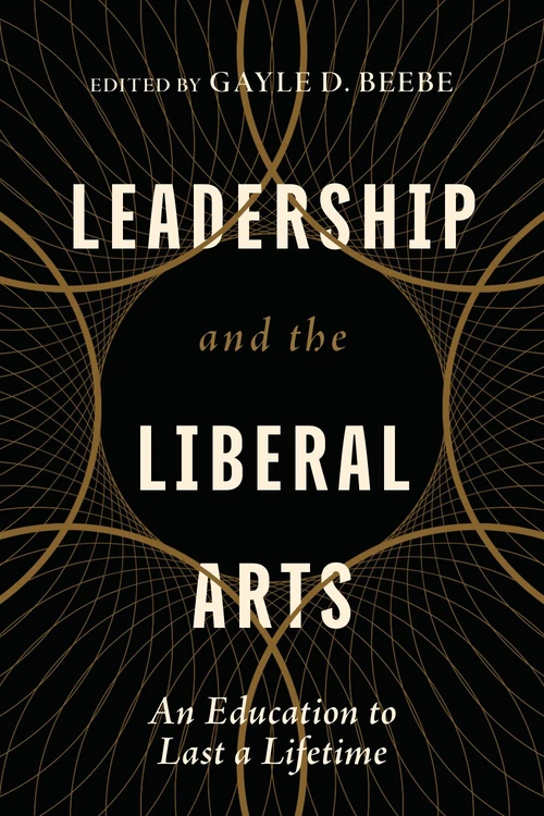 Cover of Leadership and the Liberal Arts