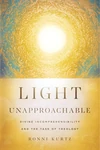 Cover of Light Unapproachable