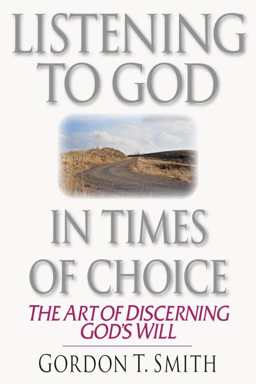 Cover of Listening to God in Times of Choice